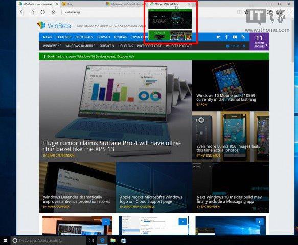 Win10预览版10558：Edge浏览器加入标签页预览